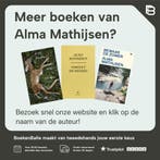De grote goede dingen 9789023488446 Alma Mathijsen, Verzenden, Zo goed als nieuw, Alma Mathijsen