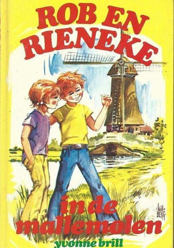 Rob en rieneke in de mallemolen - Berg, Verzenden, Gelezen