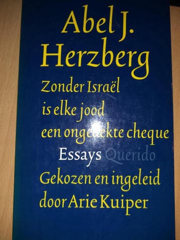 Zonder Israël is elke jood een ongedekte cheque, Verzenden, Gelezen, A.J. Herzberg