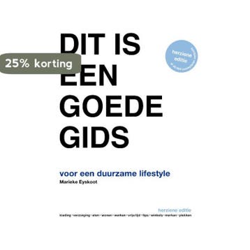Dit is een goede gids voor een duurzame lifestyle, Verzenden, Zo goed als nieuw, Marieke Eyskoot