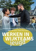 Werken in wijkteams jeugd 9789046908129, Boeken, Verzenden, Zo goed als nieuw
