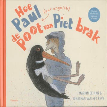 Hoe Paul (per ongeluk) de poot van Piet brak 9789049924515, Boeken, Verzenden, Zo goed als nieuw, Marion de Man