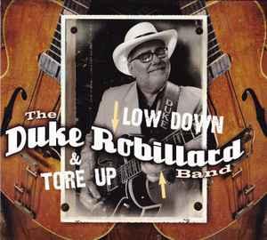cd digi - The Duke Robillard Band - Low Down And Tore Up, Verzenden, Zo goed als nieuw