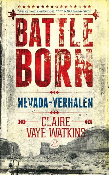 Battleborn 9789029586269 Claire Vaye Watkins, Verzenden, Zo goed als nieuw, Claire Vaye Watkins