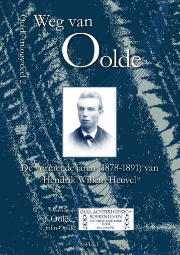 Weg Van Oolde | Hendrik Willem Heuvel | Nieuw, Ophalen of Verzenden, Nieuw, Hendrik Willem Heuvel