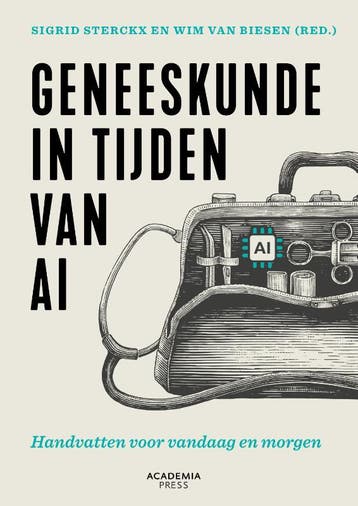 Geneeskunde in tijden van AI 9789401443838, Verzenden, Zo goed als nieuw