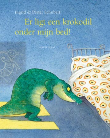 Er Ligt Een Krokodil Onder Mijn Bed! | Nieuw, Ophalen of Verzenden, Nieuw, Dieter&Ingrid Schubert-Ingrid Schubert