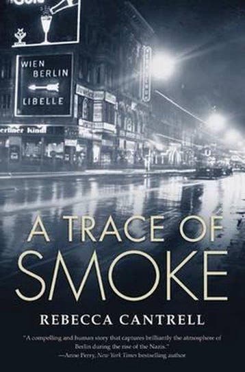 A Trace of Smoke - Rebecca Cantrell 9780765326904, Verzenden, Zo goed als nieuw, Rebecca Cantrell