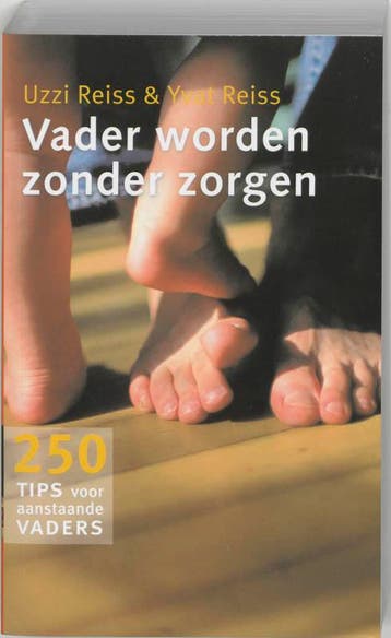 Vader worden zonder zorgen 9789026966118 Uzzi Reiss, Boeken, Verzenden, Gelezen, Uzzi Reiss