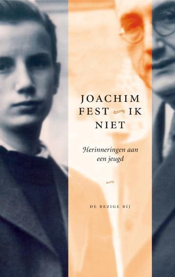 Ik niet - Joachim Fest 9789023425656, Boeken, Verzenden, Zo goed als nieuw, Joachim Fest