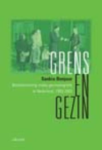 Grens en gezin - Saskia Bonjour 9789052603353, Boeken, Verzenden, Zo goed als nieuw, Saskia Bonjour