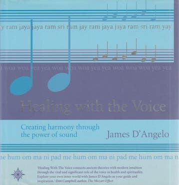 Healing with the Voice - James D'Angelo - 9780722538531 - Ha, Boeken, Verzenden, Nieuw