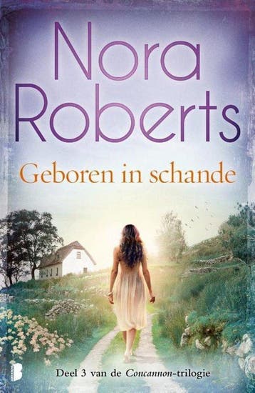 Geboren in schande van Nora Roberts - Nora Roberts, Verzenden, Zo goed als nieuw, Nora Roberts