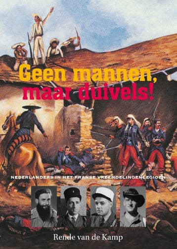 Geen Mannen, Maar Duivels! | Rende Kamp | Nieuw, Ophalen of Verzenden, Nieuw, Rende Kamp