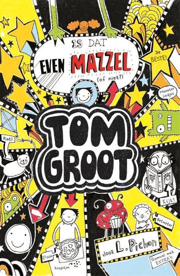 Is dat even mazzel (of niet?) / Tom Groot / 7 - Liz Pichon, Verzenden, Gelezen, Liz Pichon