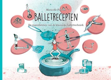 Balletrecepten | Maricelle Peeters | Nieuw, Boeken, Ophalen of Verzenden, Nieuw, Maricelle Peeters