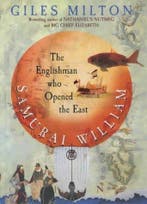 Samurai William 9780340794678 Giles Milton, Boeken, Verzenden, Zo goed als nieuw, Giles Milton