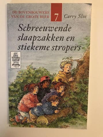 Schreeuwende slaapzakken en stiekeme stropers / De kinderen, Boeken, Verzenden, Zo goed als nieuw, Carry Slee