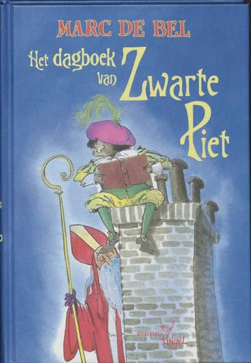 Het dagboek van Zwarte Piet / Getuigenissen 9789077060414, Verzenden, Gelezen, Marc de Bel
