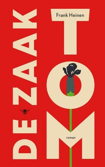 De Zaak Tom - Frank Heinen 9789403104607, Boeken, Verzenden, Gelezen, Frank Heinen