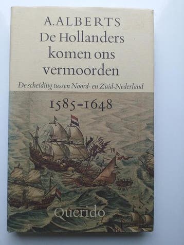 A. Aalberts - De Hollanders komen ons vermoorden, Verzenden, Nieuw