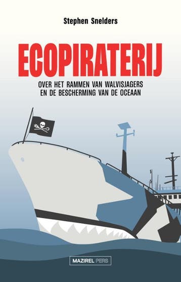 Ecopiraterij | Stephen Snelders | Nieuw, Ophalen of Verzenden, Nieuw, Stephen Snelders