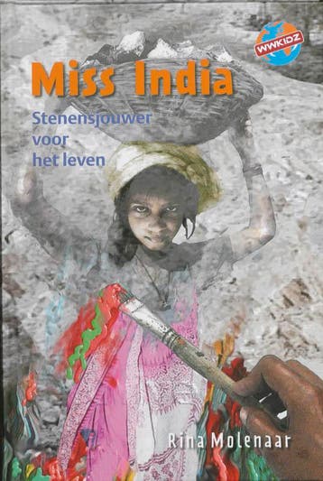 Miss India / WWKidz 9789085431169 Rina Molenaar, Verzenden, Gelezen, Rina Molenaar