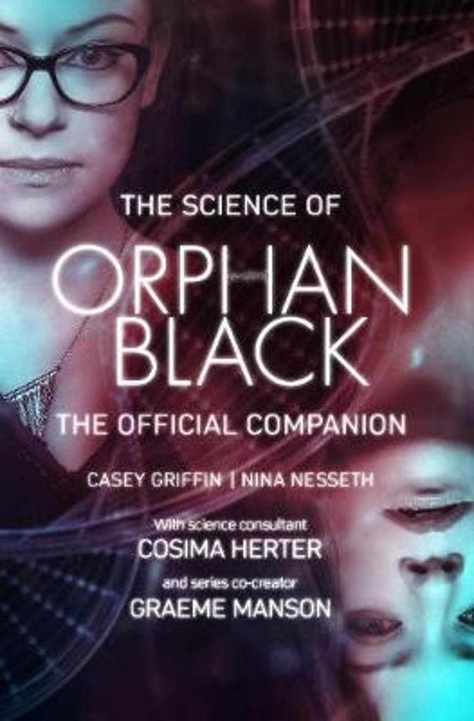The Science of Orphan Black 9781770413801 Casey Griffin, Boeken, Taal | Engels, Zo goed als nieuw, Verzenden