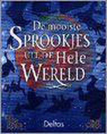 De mooiste sprookjes uit de hele wereld - Anneke, Boeken, Verzenden, Gelezen, Anneke Cornelissens