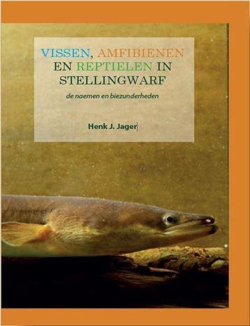 Vissen, amfibienen en reptielen in Stellingwarf - Henk Jager, Verzenden, Gelezen, Henk Jager