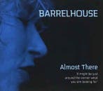 cd digi - Barrelhouse - Almost There, Verzenden, Zo goed als nieuw