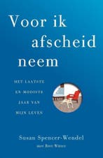 Voor ik afscheid neem 9789400502918 Susan Spencer-Wendel, Verzenden, Gelezen, Susan Spencer-Wendel