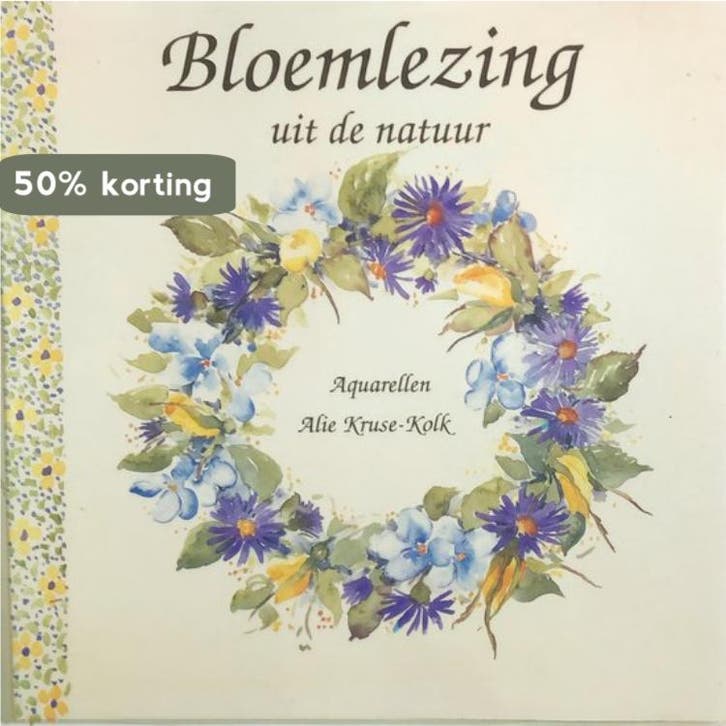 BLOEMLEZING UIT DE NATUUR. AQUARELLEN - Kruse Kolk, Boeken, Gedichten en Poëzie, Gelezen, Verzenden