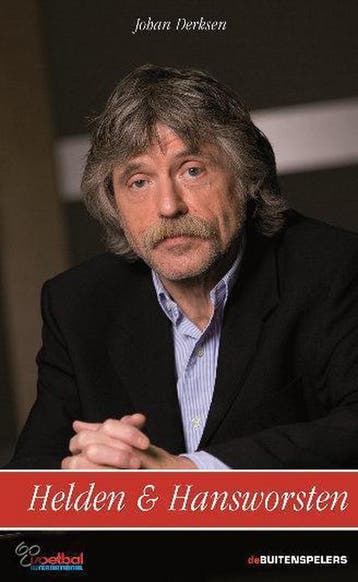 Helden & hansworsten - Johan Derksen 9789071359354, Verzenden, Gelezen, Johan Derksen
