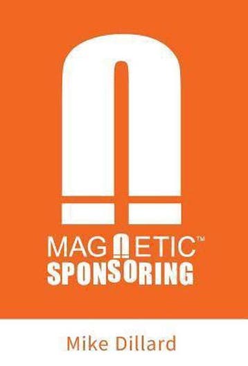 9781619612938 Magnetic Sponsoring | Tweedehands, Verzenden, Zo goed als nieuw, Mike Dillard