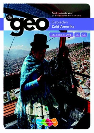 De Geo Zuid Amerika bovenbouw vwo studieboek 9789006619393, Verzenden, Zo goed als nieuw