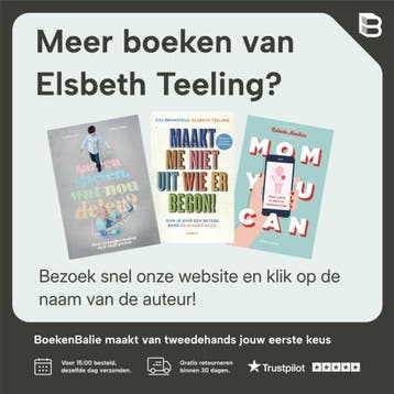 Snap dat dan! - Elsbeth Teeling 9789000395132, Verzenden, Zo goed als nieuw, Elsbeth Teeling