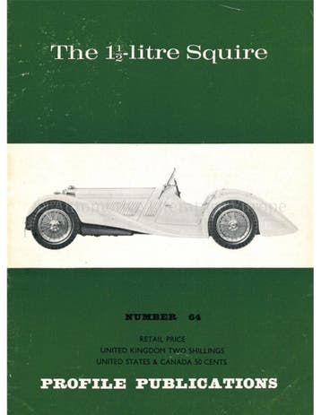 THE 1.5LITRE SQUIRE (PROFILE PUBLICATIONS 64), Nieuw, Author