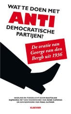 Wat te doen met antidemocratische partijen? / Elseviers, Verzenden, Zo goed als nieuw, Bastiaan Rijpkema