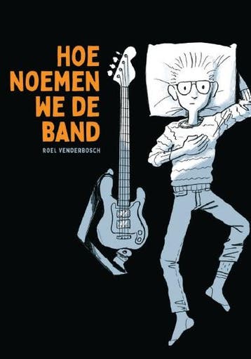 Hoe Noemen We De Band | Roel Venderbosch | Nieuw, Ophalen of Verzenden, Nieuw, Roel Venderbosch