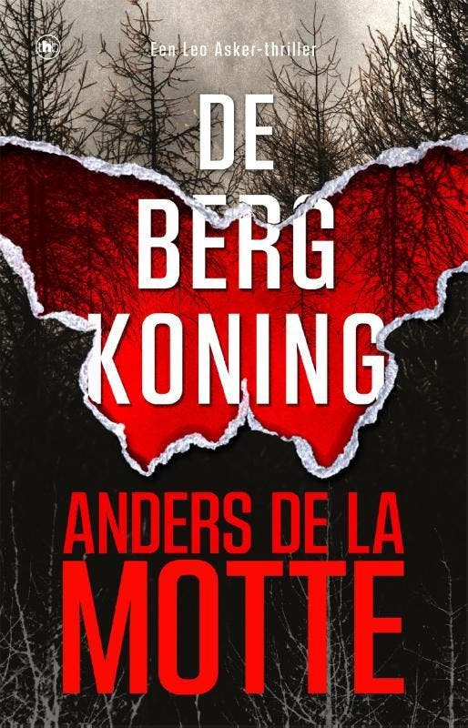 De bergkoning / Leo Asker 9789044368680 Anders de la Motte, Boeken, Thrillers, Zo goed als nieuw, Verzenden