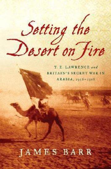 Setting the Desert on Fire - James Barr 9780393060409, Verzenden, Zo goed als nieuw, James Barr