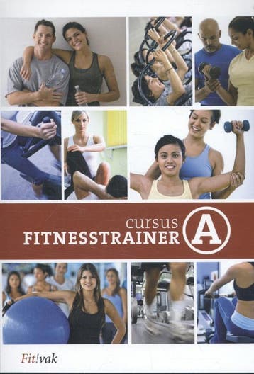 Cursusboek fitnesstrainer A  B 9789081423243, Boeken, Verzenden, Zo goed als nieuw