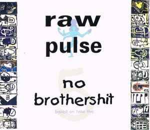 cd single - Raw Pulse - No Brothershit (Based On Take Five), Cd's en Dvd's, Cd Singles, Zo goed als nieuw, R&B en Soul, Verzenden