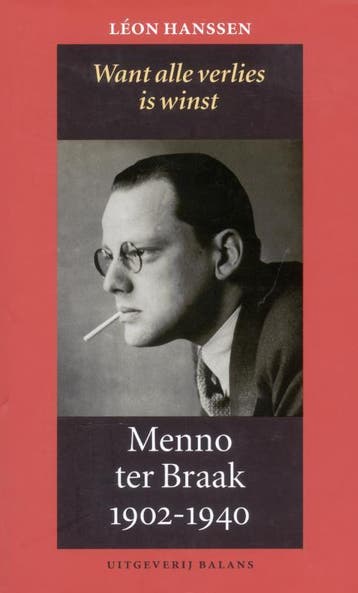 Menno ter Braak 1902-1940 - L. Hanssen 9789050185271, Verzenden, Gelezen, L. Hanssen