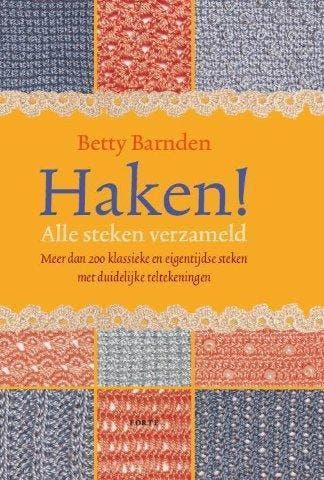 Haken! Alle steken verzameld - B. Barnden 9789058777720, Verzenden, Zo goed als nieuw, B. Barnden