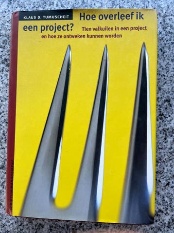 Hoe overleef ik een project (Klaus D. Tumuscheit), Verzenden, Gelezen, Management, Klaus D. Tumuschei