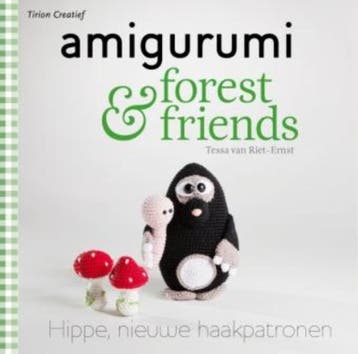 Amigurumi & forest friends / Tirion creatief 9789043915199, Verzenden, Zo goed als nieuw, Tessa van Riet-Ernst