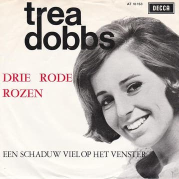 vinyl single 7 inch - Trea Dobbs - Drie Rode Rozen, Verzenden, Zo goed als nieuw