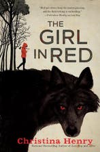 The girl in red 9780451492289 Christina Henry, Boeken, Verzenden, Gelezen, Christina Henry